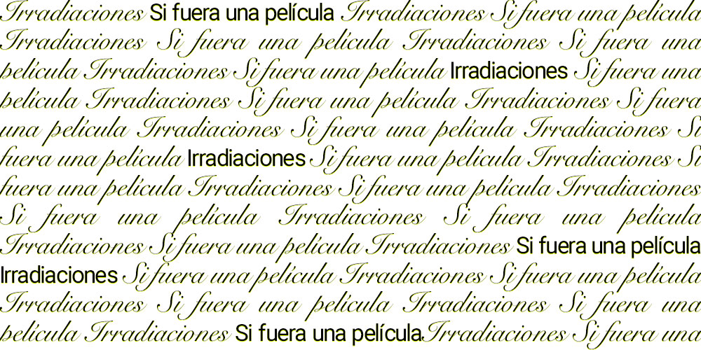 Irradiaciones | Si fuera una película